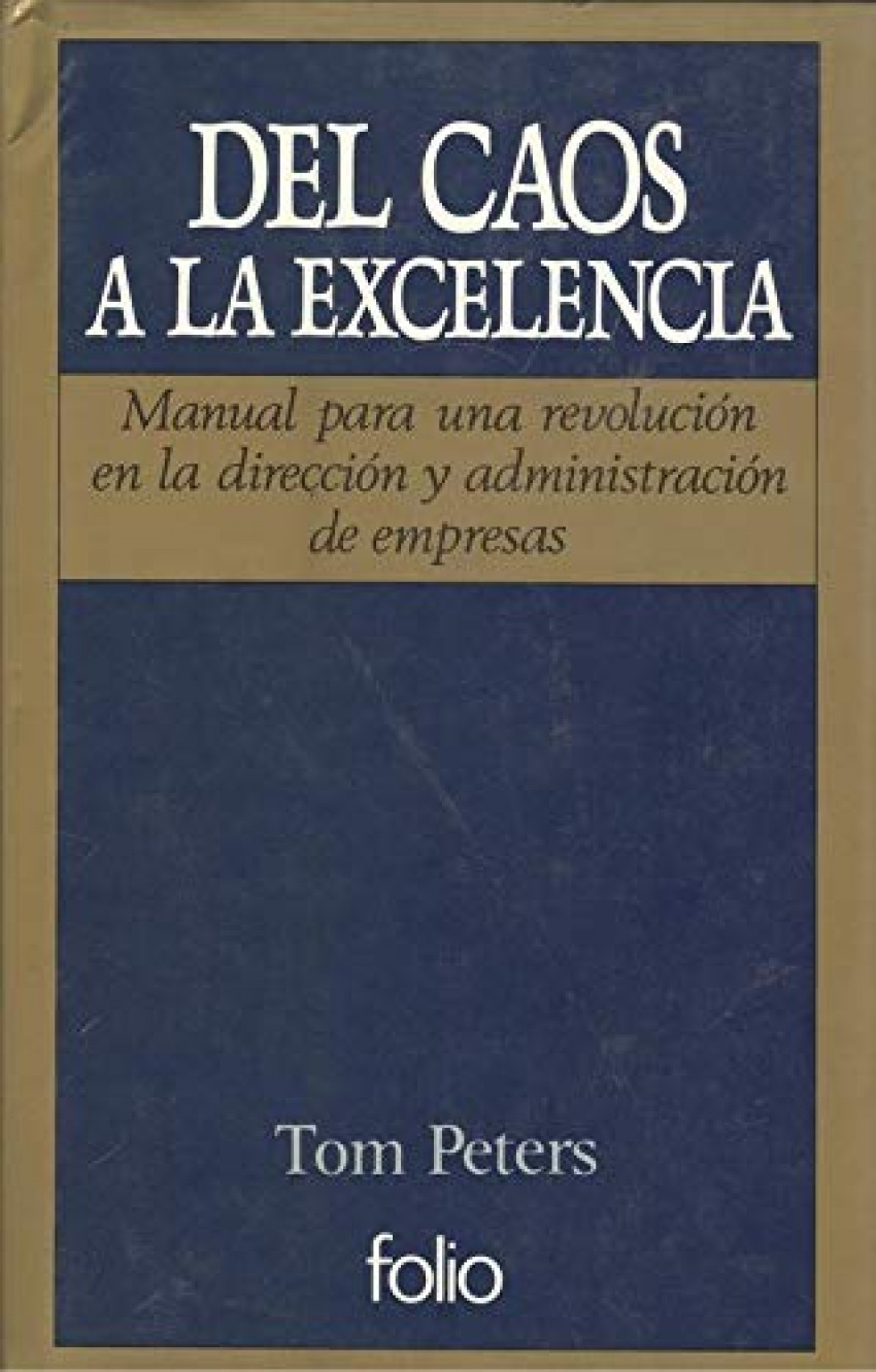 DEL CAOS A LA EXCELENCIA