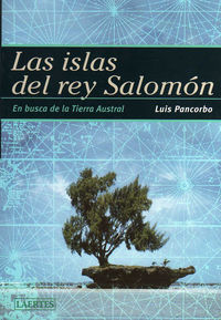 Las islas del rey Salom�n : en busca de la tierra austral