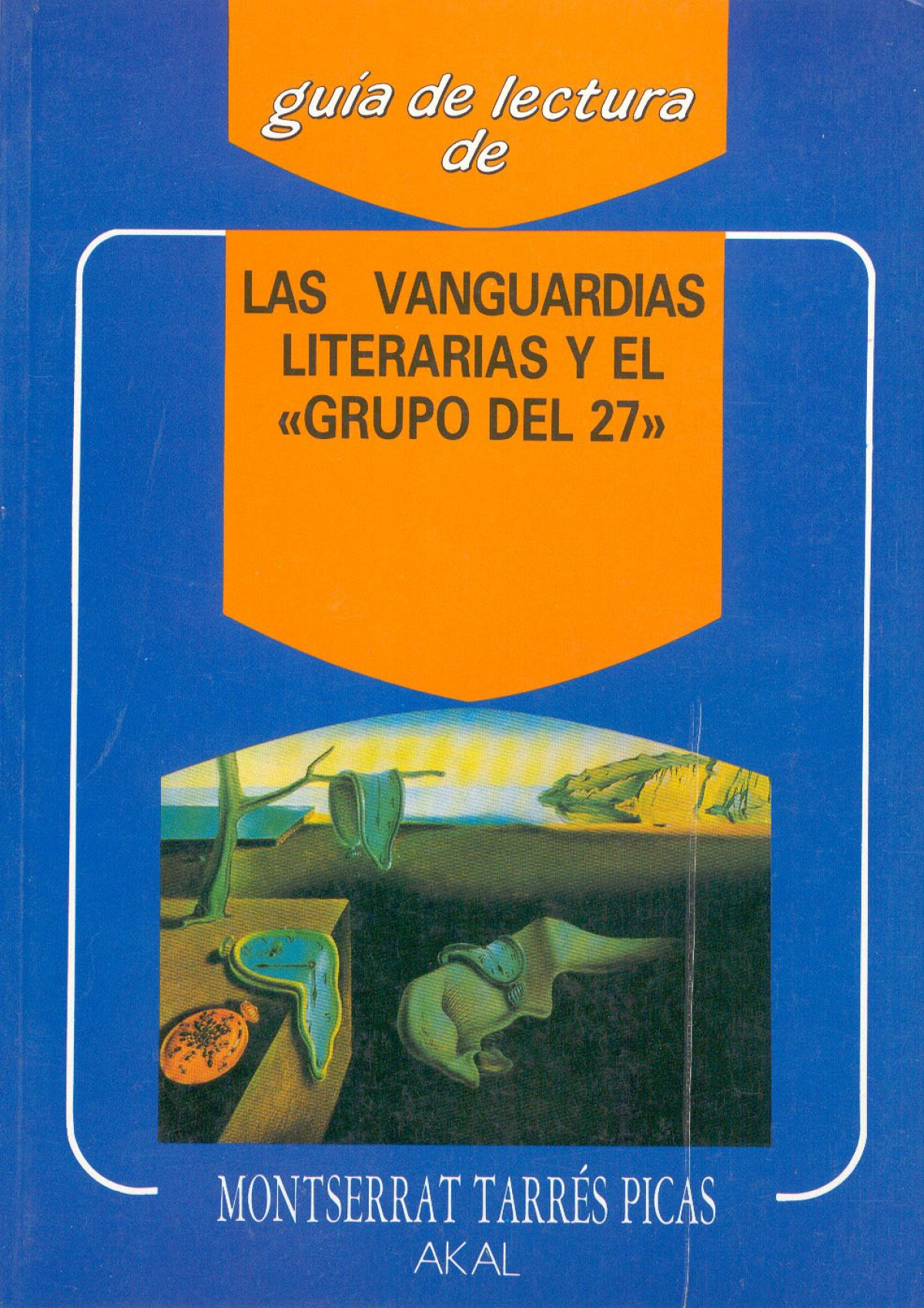 Vanguardias literarias y el grupo del 27 - Libreria Central Navarra