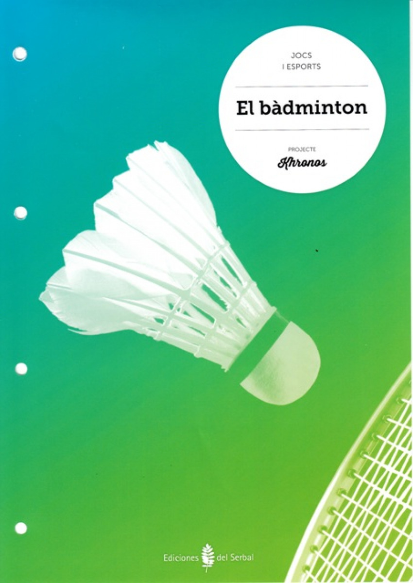 (cat).(15).badminton.quadern ed.fisica eso khronos - Aa.Vv.