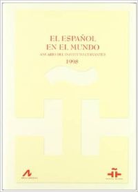 INFORME SOBRE EL ESPA�OL EN EL MUNDO