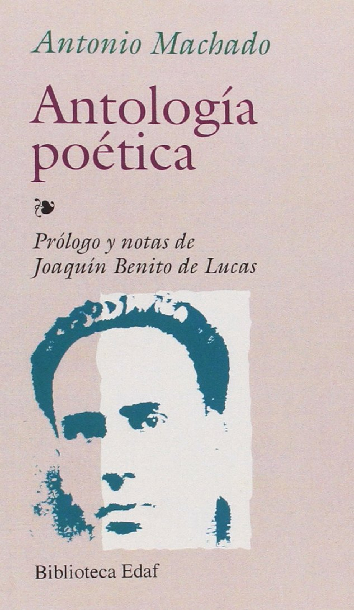 ANTOLOGIA POETICA-Machado - Machado, Antonio
