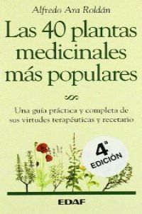 Las cuarenta plantas medicinales más populares de España