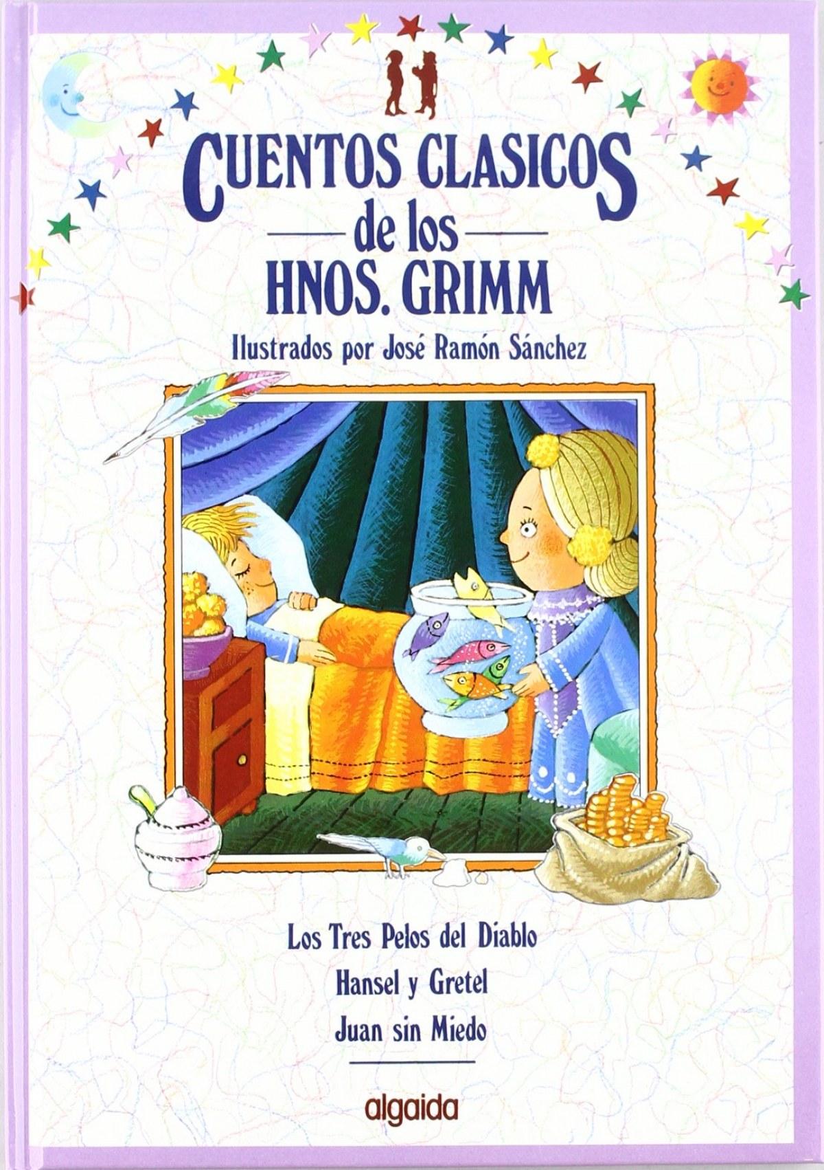 Cuentos clásicos. Vol. II Cuentos de los hermanos Grimm - Sánchez Sanz, José Ramón (Ilus
