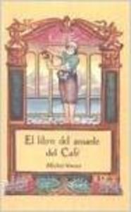 LIBRO DEL AMANTE DEL CAFE, EL