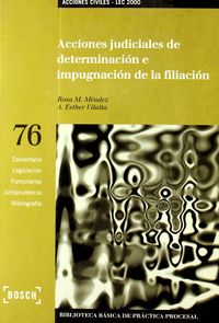 Acciones judiciales de determinaci�n e impugnaci�n de la filiaci�n - LEC 2000
