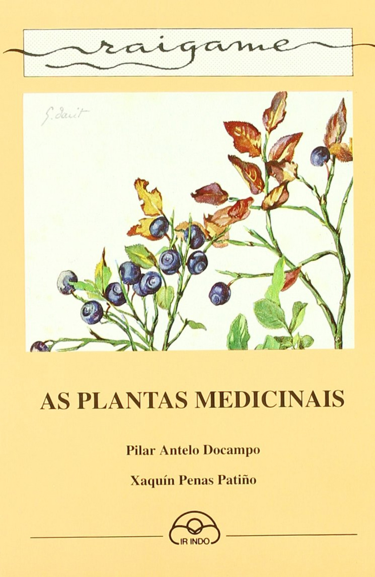 As plantas medicinais - Antelo Docampo, Pilar/Penas Patiño, Xaquín