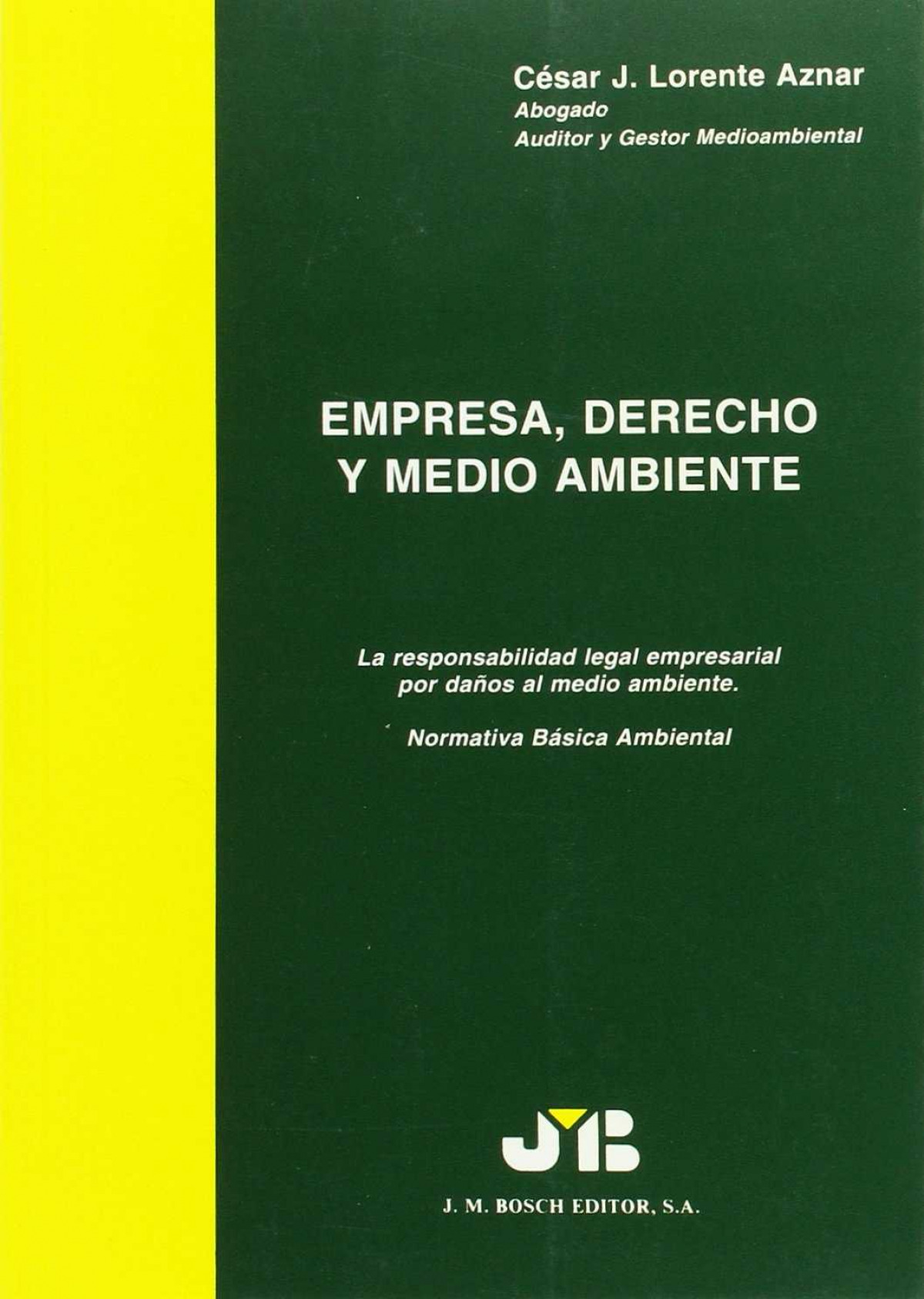 Empresa, derecho y medio ambiente