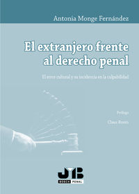 El extranjero frente al derecho penal.