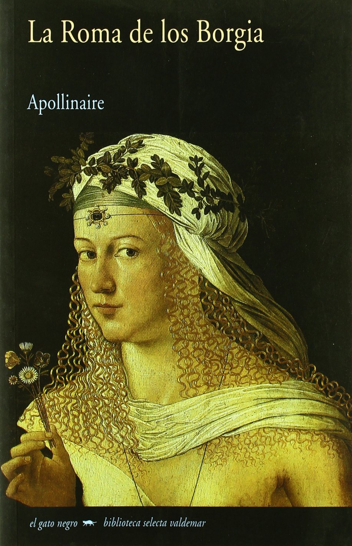 La Roma de los Borgia - Apollinaire, Guillaume