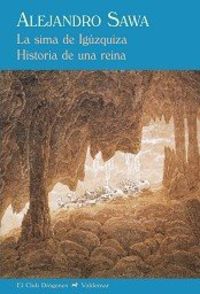 SIMA DE IGUZQUIZA CD-296 HISTORIA DE UNA REINA