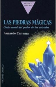 Piedras magicas, las (obelisco) - Carranza, Armando