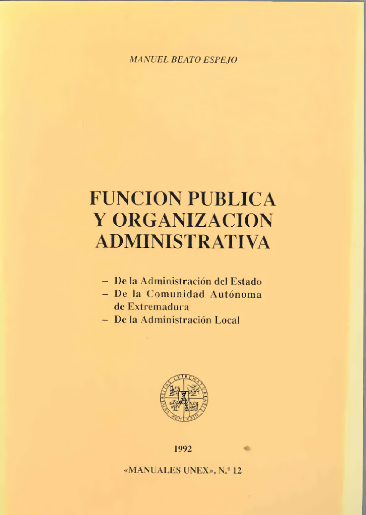 FUNCION PUBLICA Y ORGANIZACION ADMINISTR