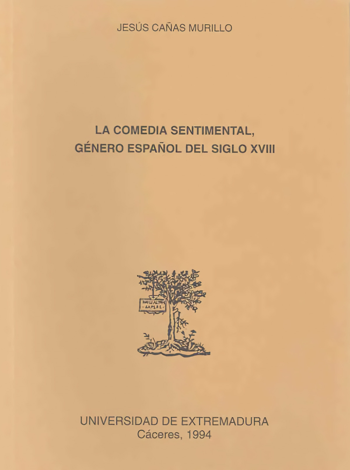 La comedia sentimental, g�nero espa�ol del siglo XVIII