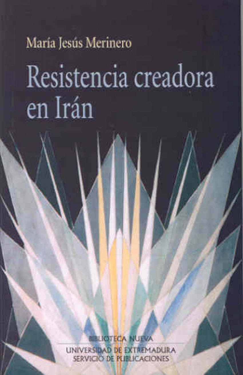 Resistencia creadora en Irán - Merinero Martín, Mª Jesús