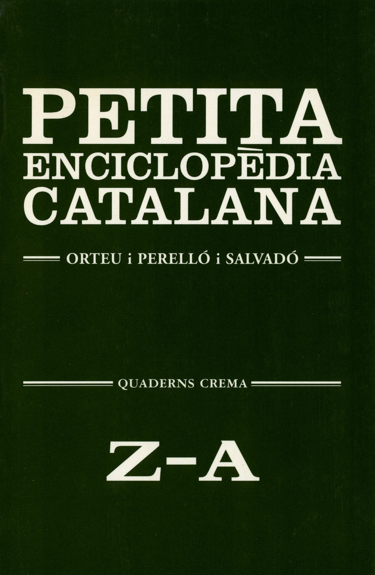 Petita Enciclopèdia Catalana - Orteu Guiu, Francesc / Salvadó Martí, Gabriel / Perelló Anton, Gabriel