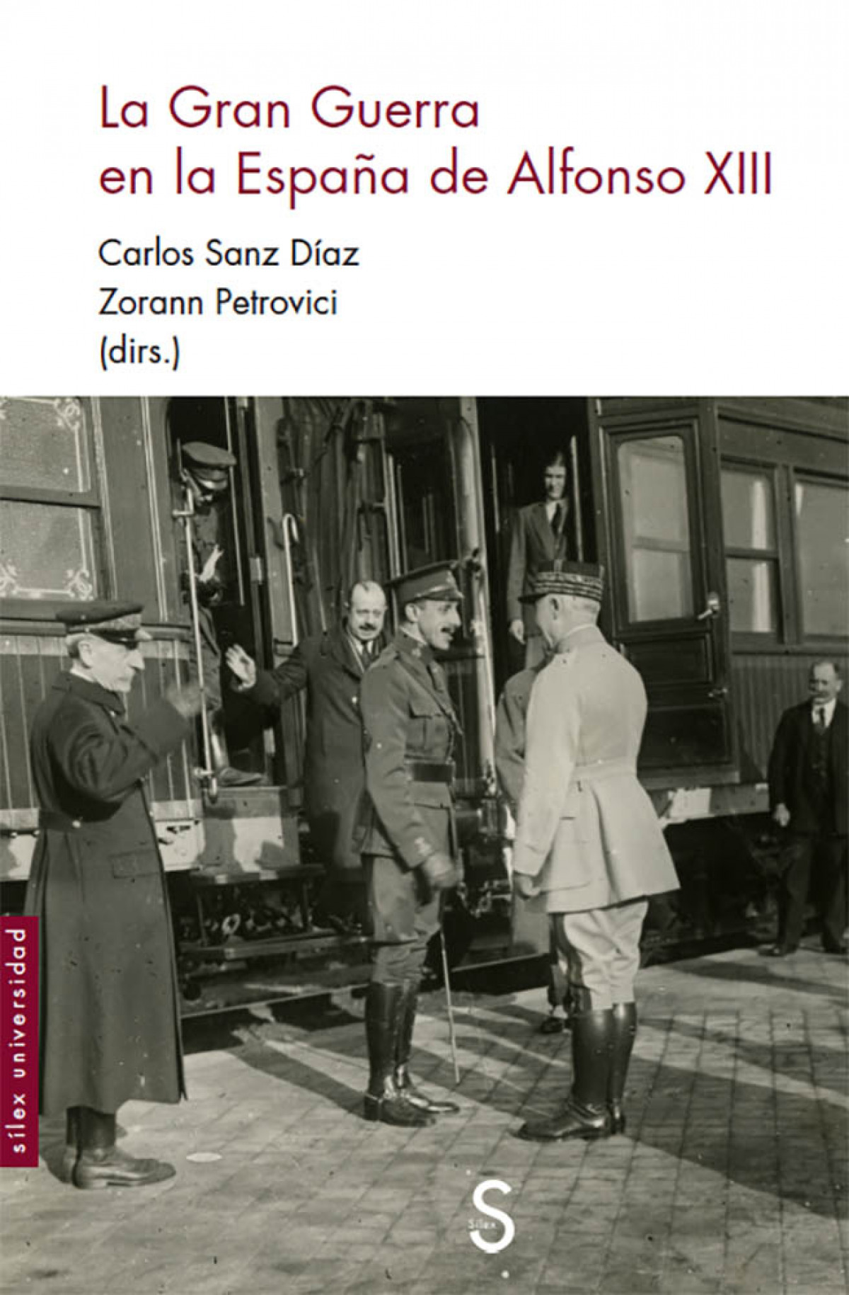 GRAN GUERRA EN LA ESPA�A DE ALFONSO XIII
