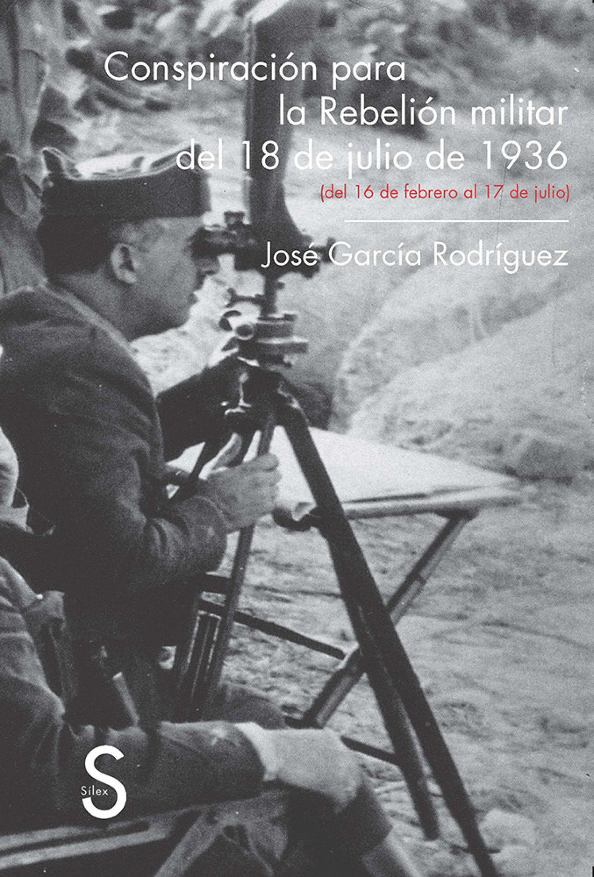 CONSPIRACION PARA REBELION MILITAR 18 JULIO 1936