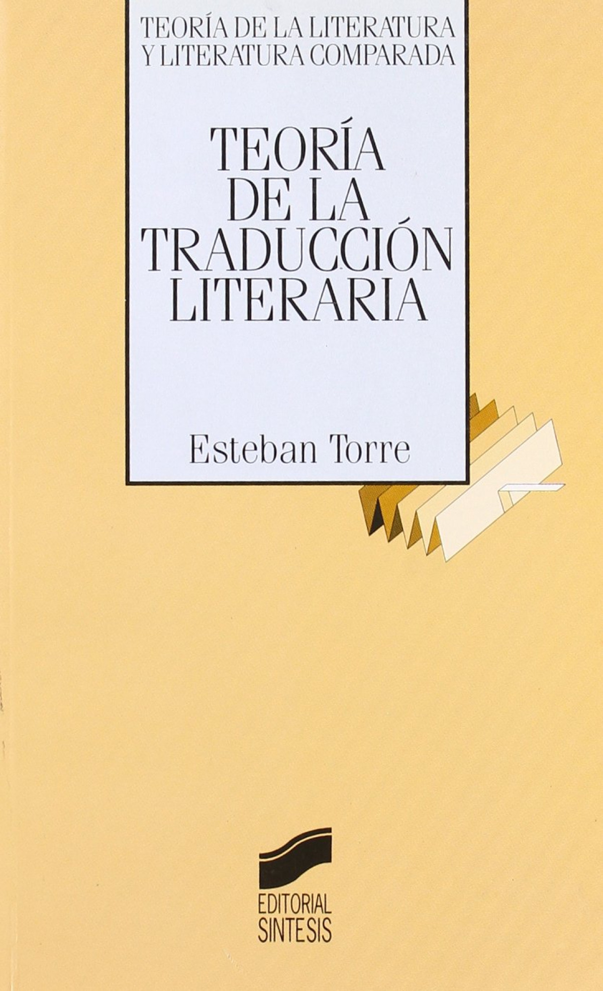 Teoria de la traduccion literaria - Torre, Esteban