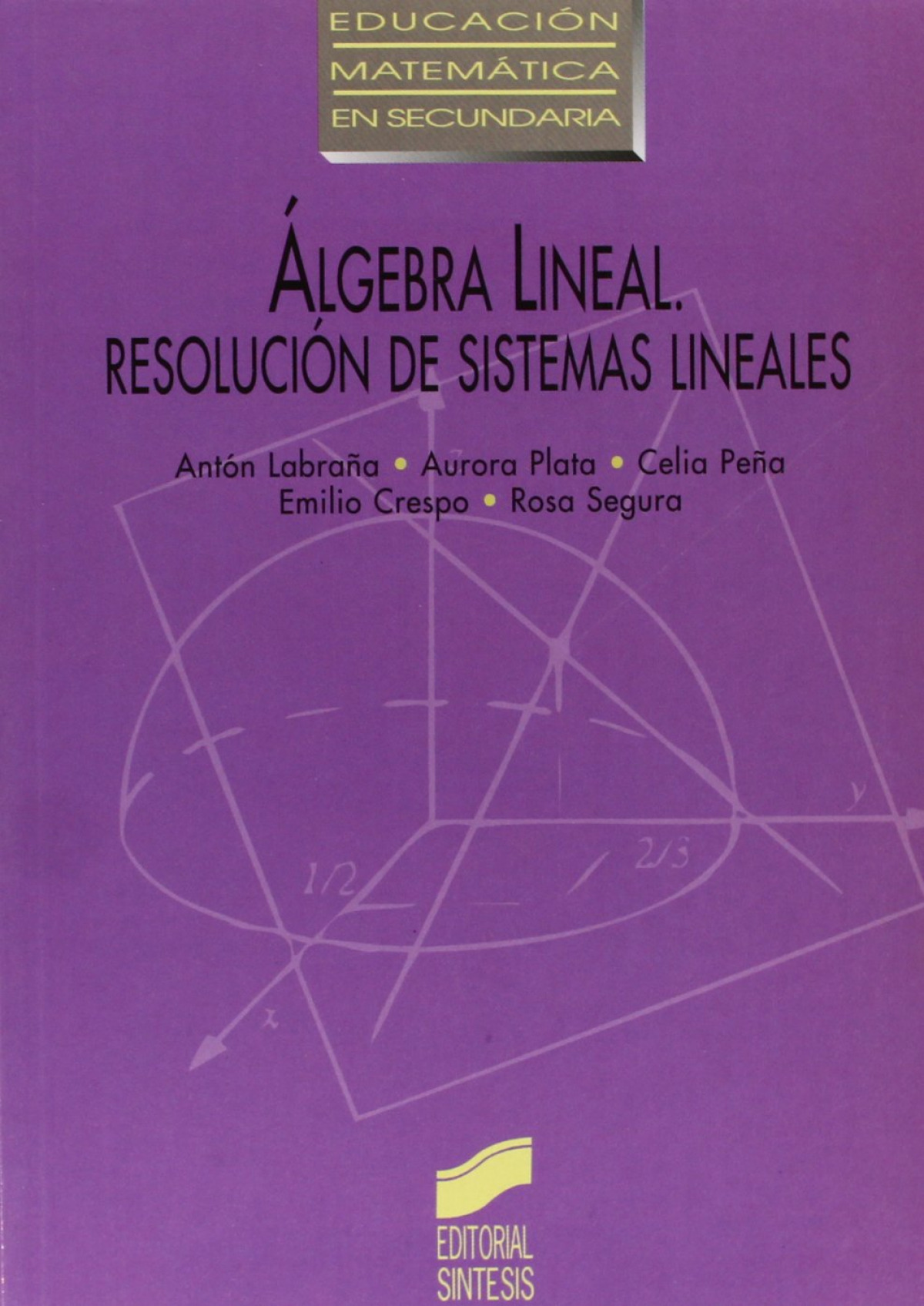 Algebra lineal(col. matematicas) - Vv.Aa.