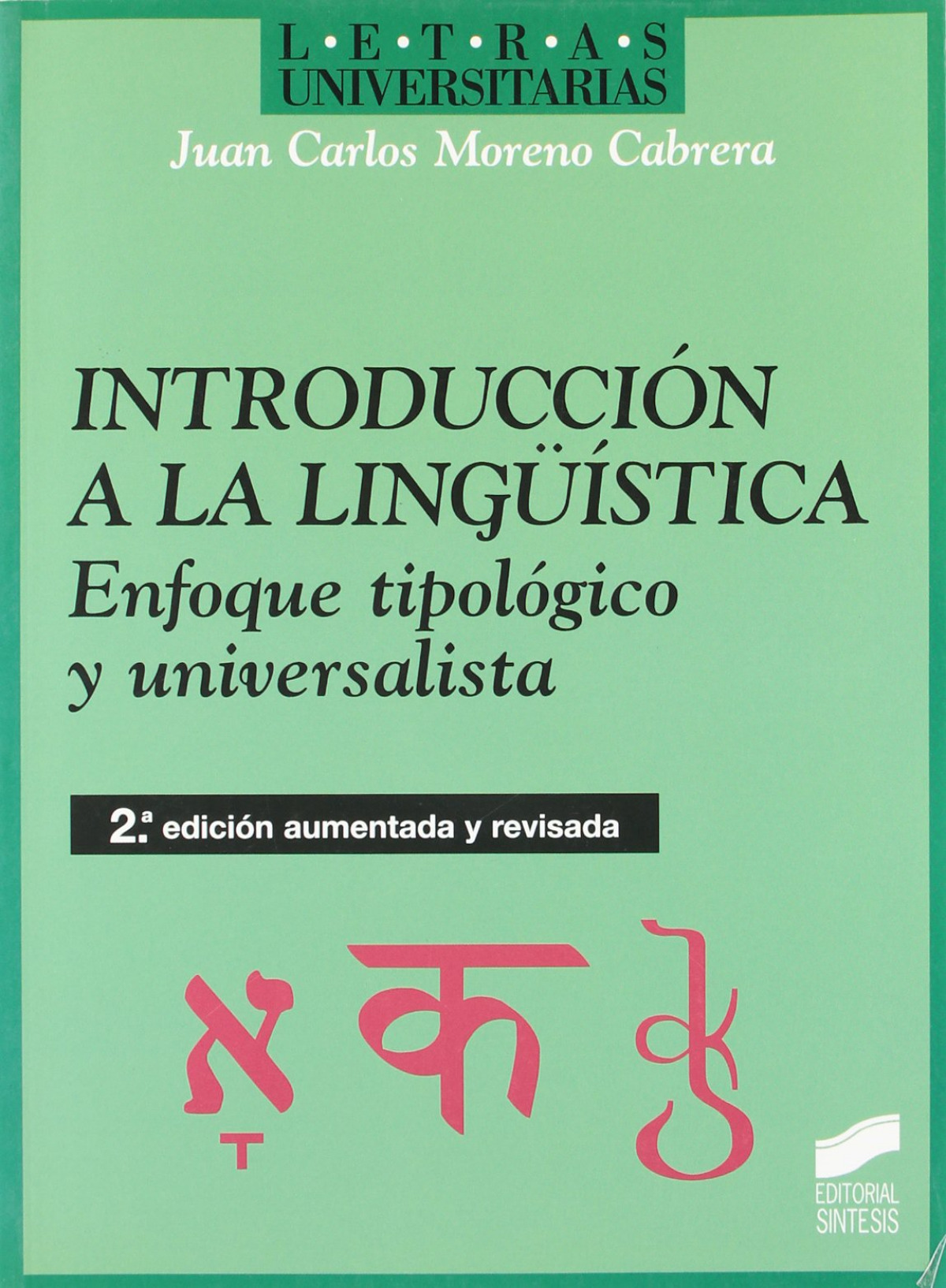 Instroducción lingüistica Enfoque tipológico y universalista - Moreno Cabrera, Juan Carlos