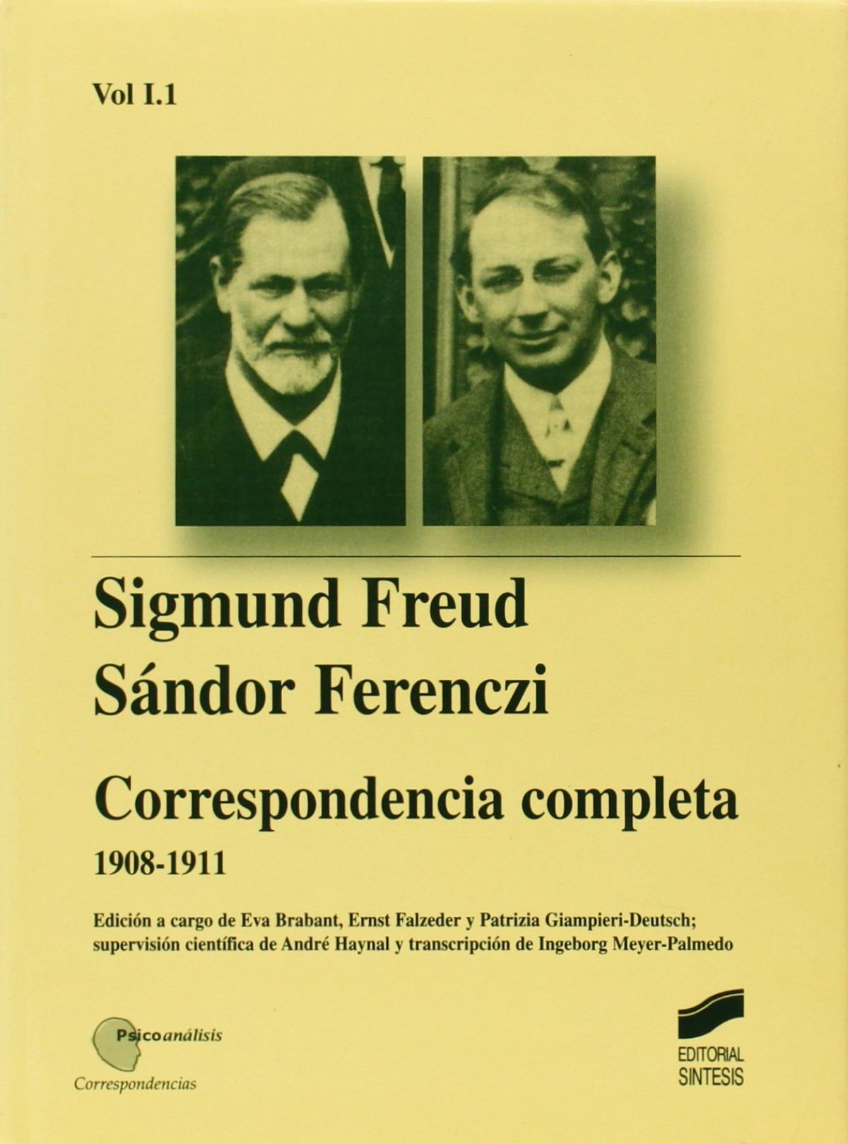 Correspondencia freud/ ferenzi vol i.1 (1908-1911) - - Vv.Aa.