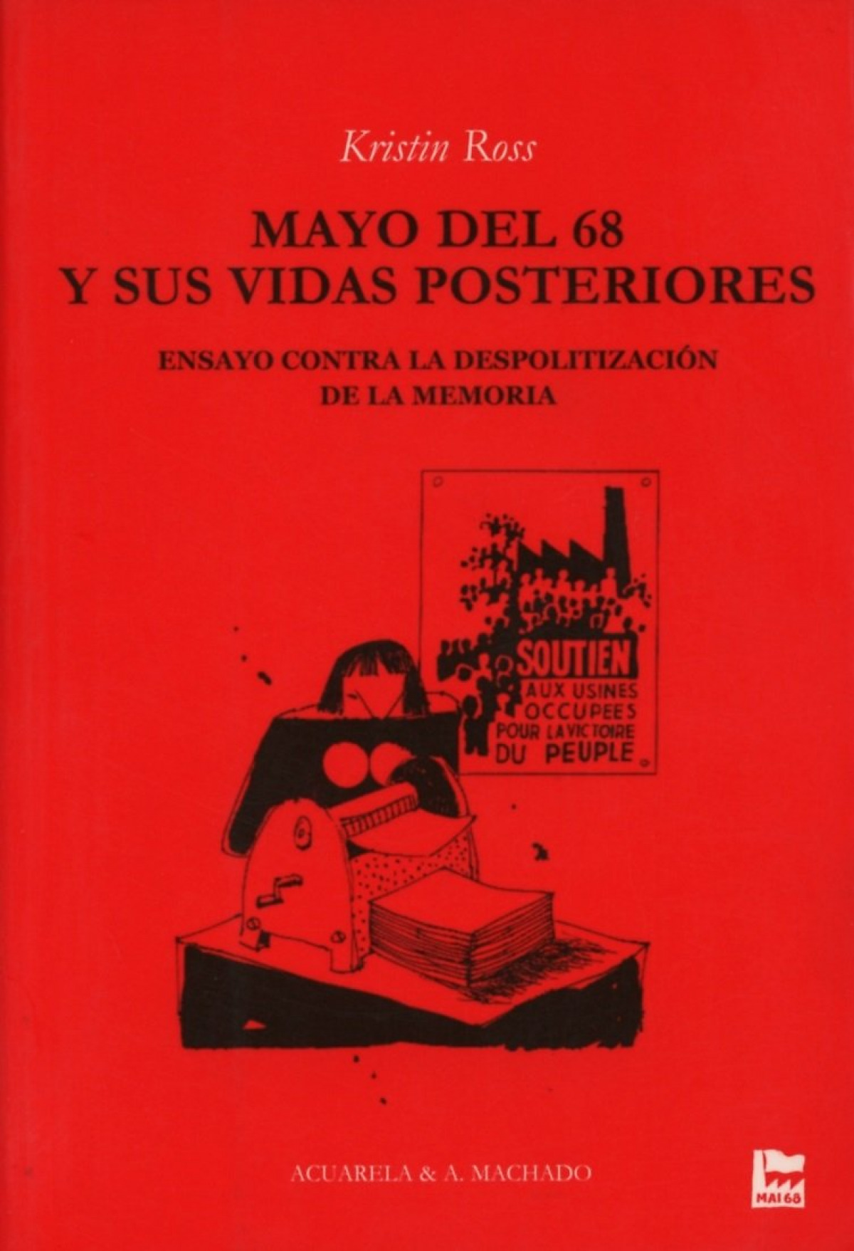MAYO DEL 68 Y SUS VIDAS POSTERIORES