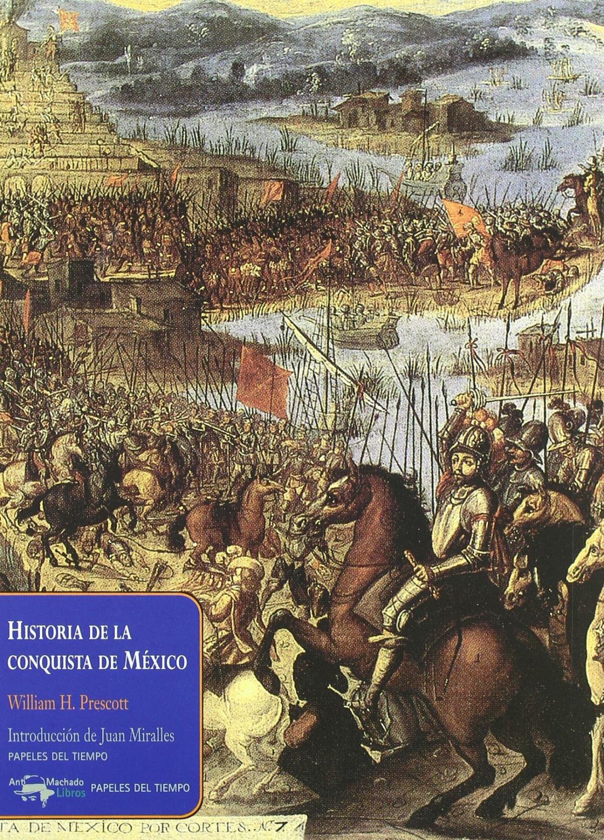 Historia de la conquista de mexico - Prescott, William H.