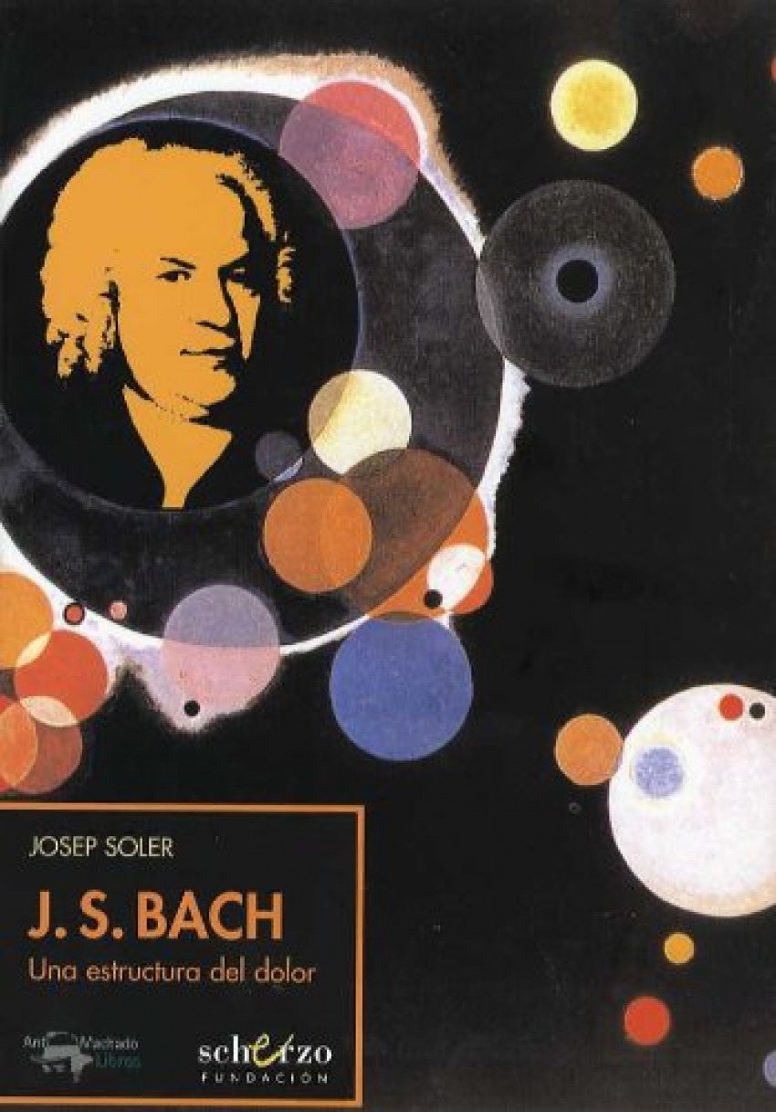 J.s. bach: una estructura dolor - Soler, Josep