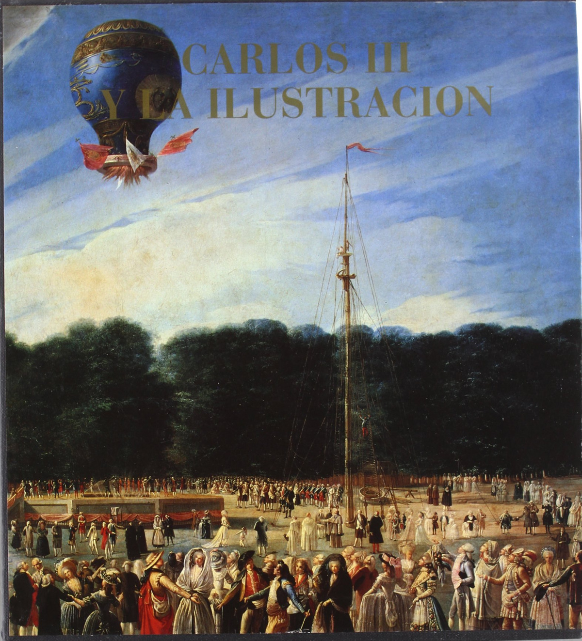 Carlos III y la Ilustración - Vvaa