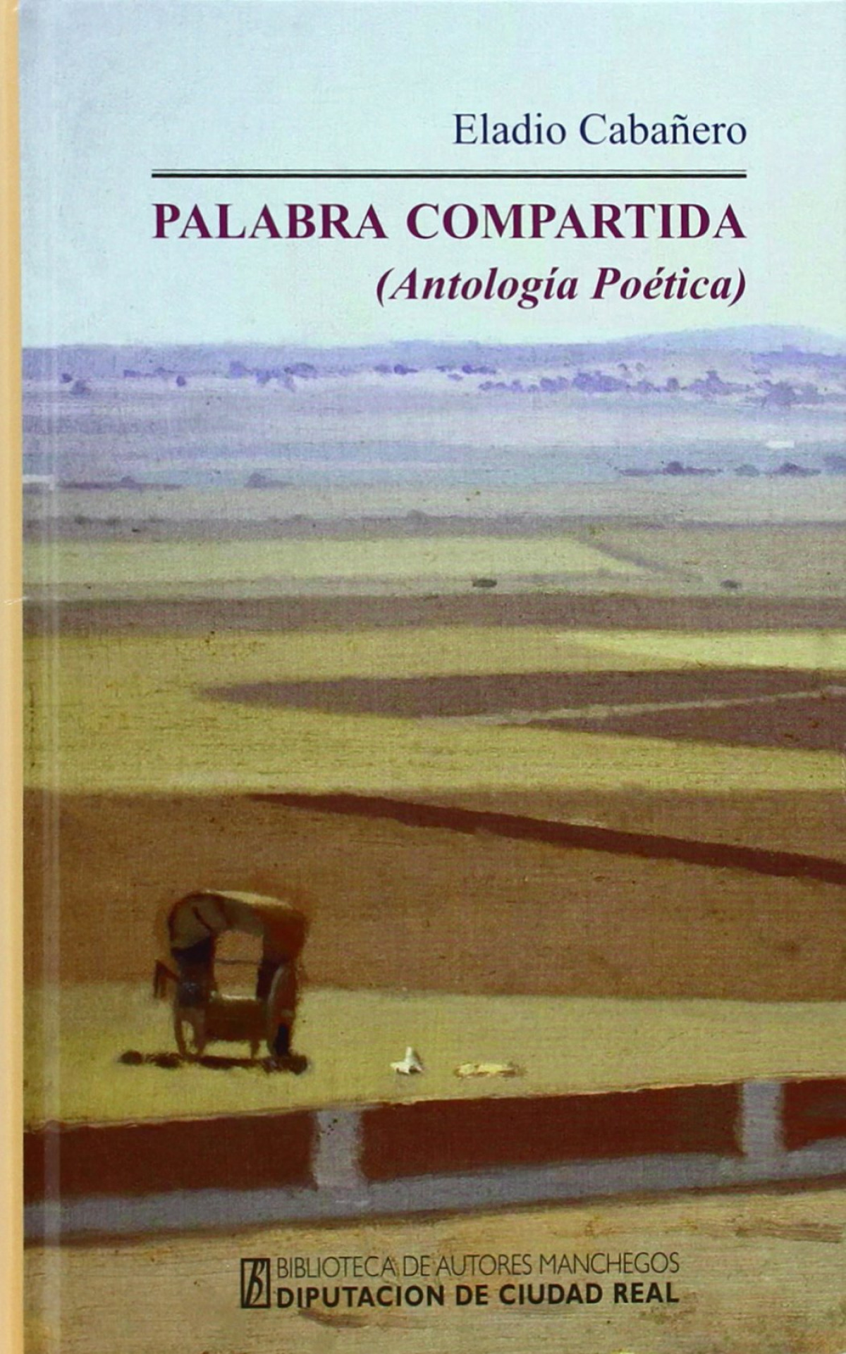 PALABRA COMPARTIDA:ANTOLOGIA POETICA