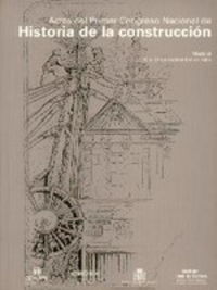 Actas del Primer Congreso Nacional de Historia de la construcci�n