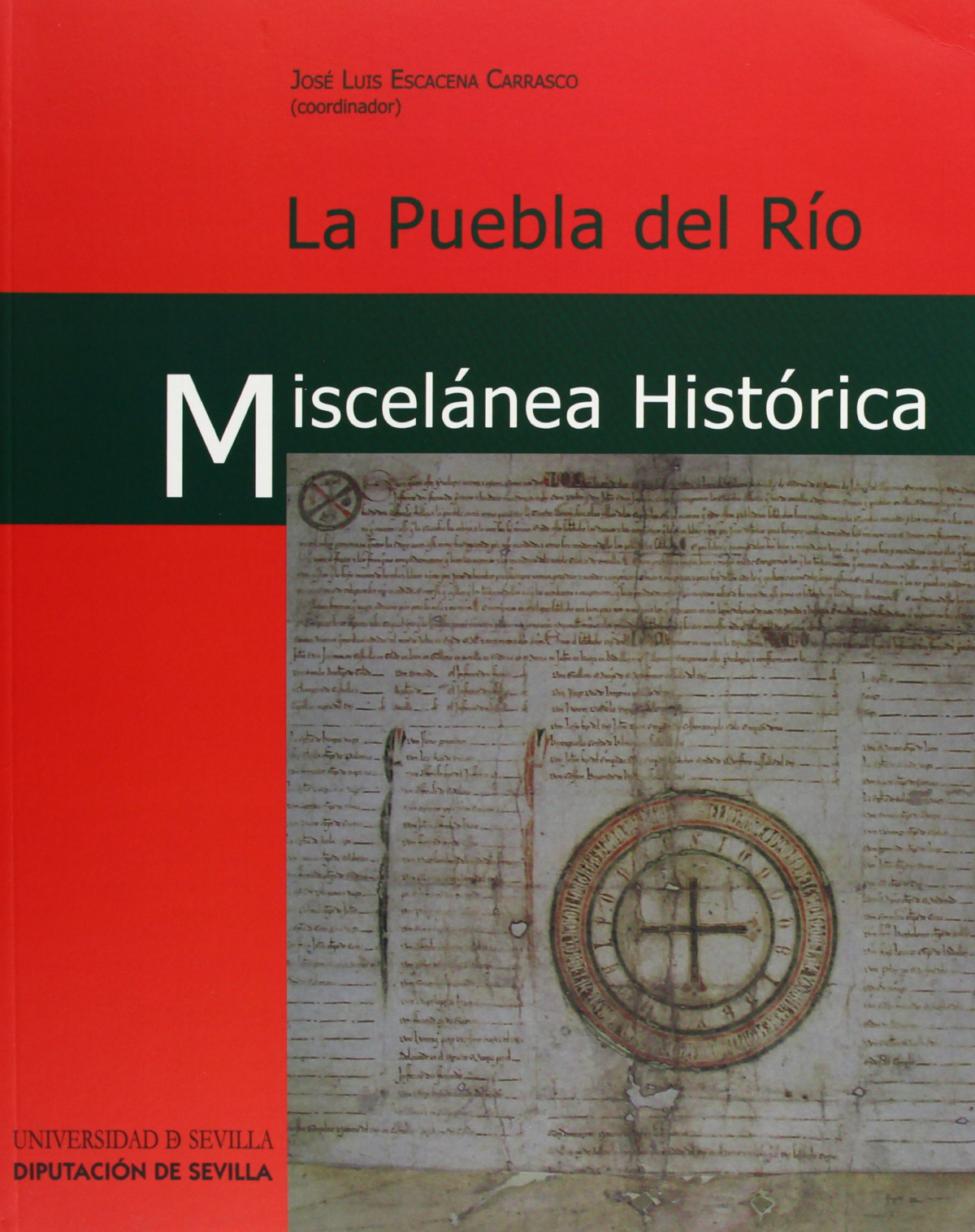 La Puebla del Río, Miscelánea Histórica - Escacena Carrasco, José Luis
