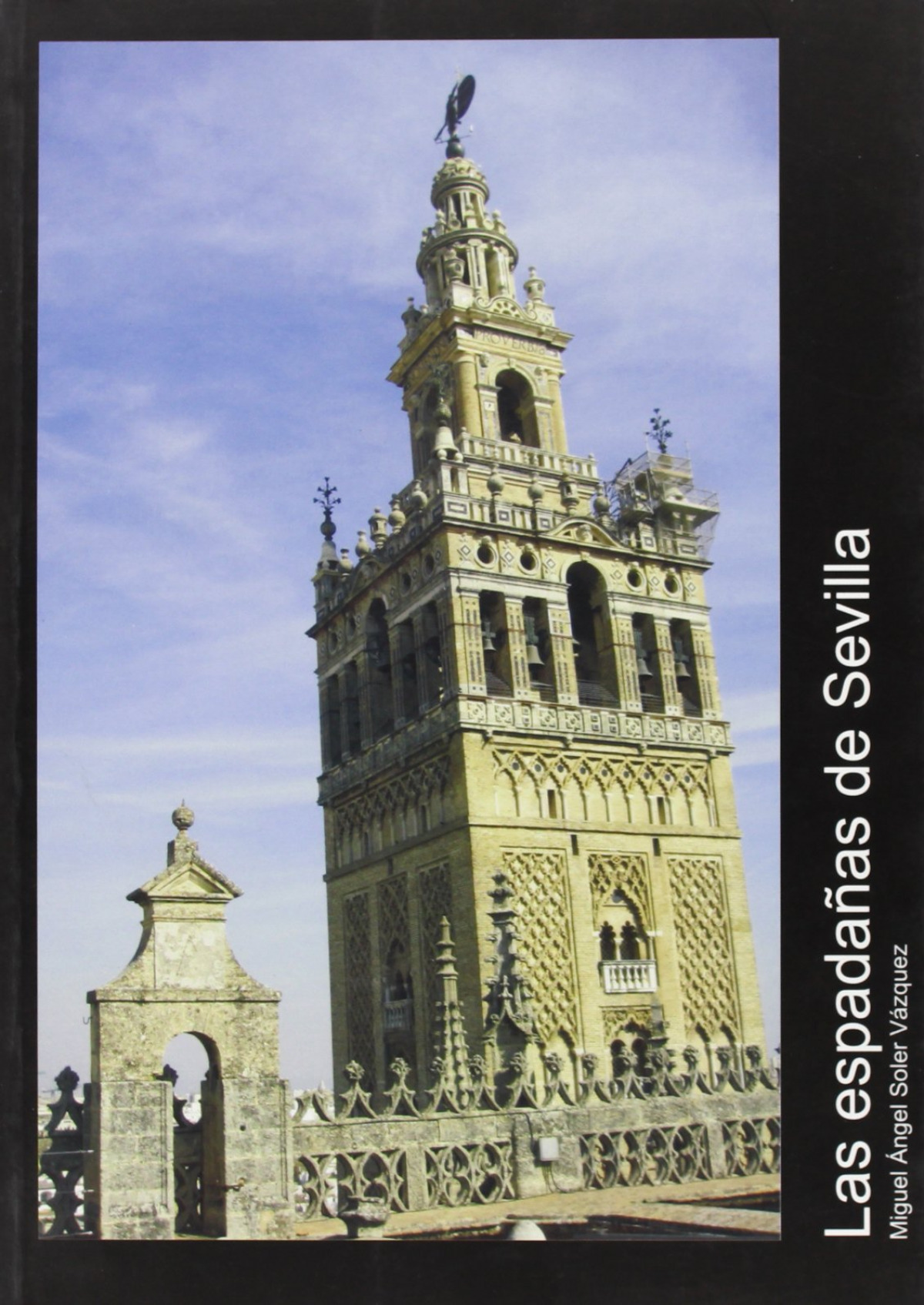 Espada�as de Sevilla, Las
