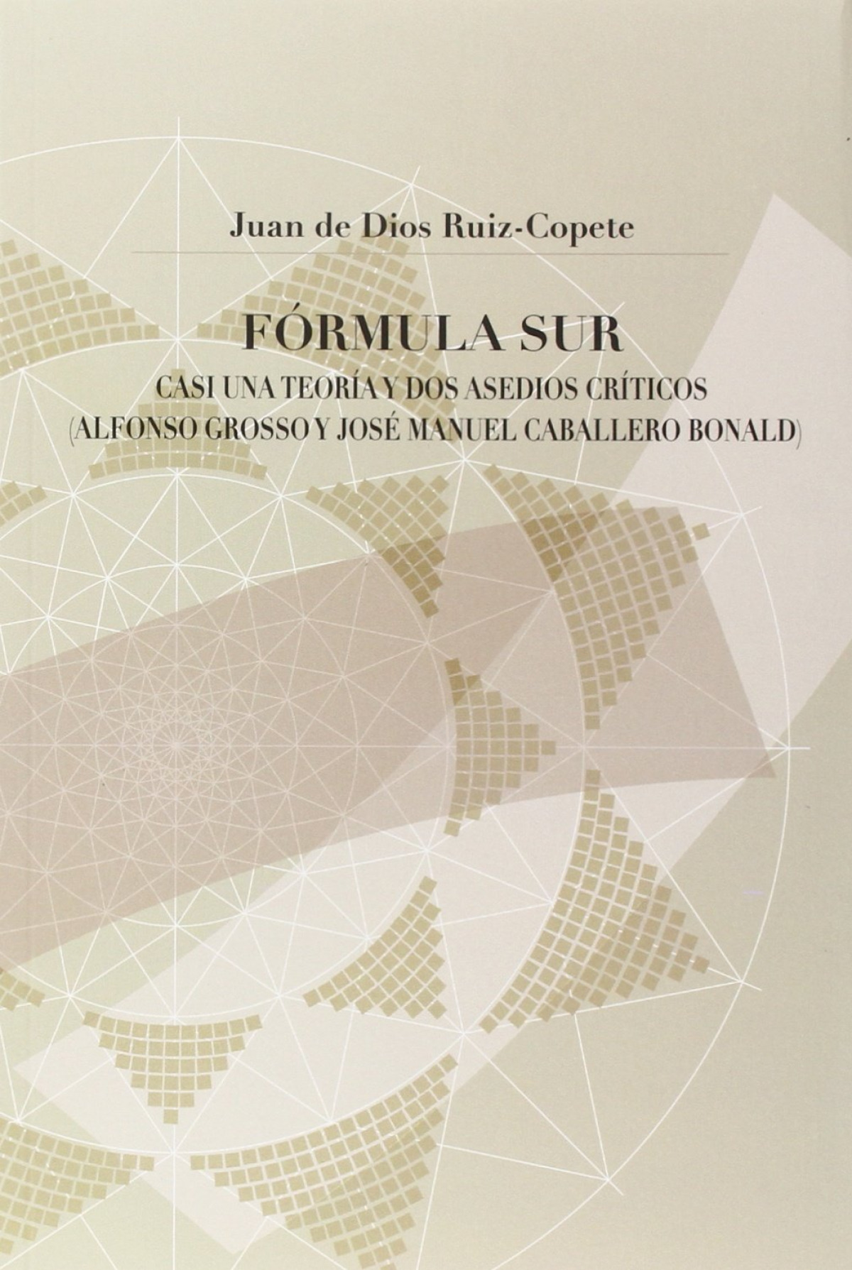 F�rmula Sur: Casi una teor�a y dos asedios cr�ticos (Alfonso