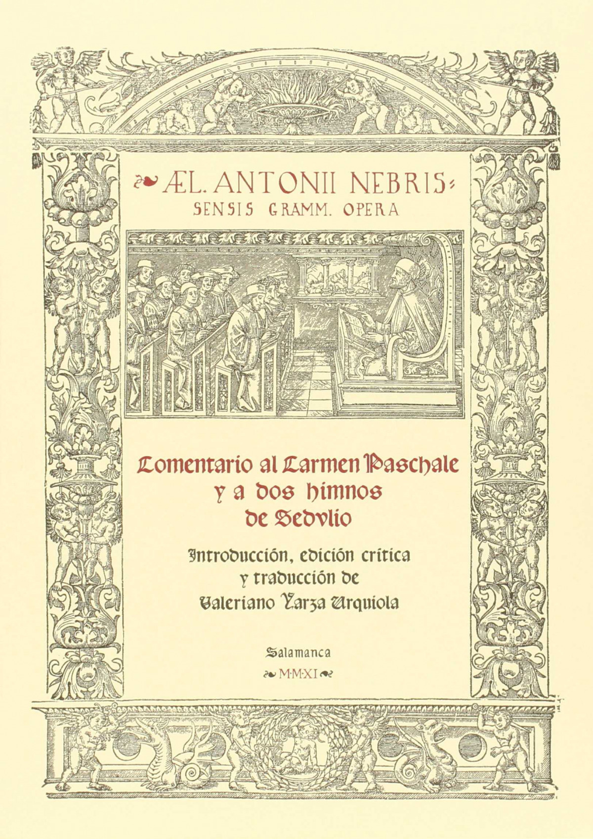 Comentario al Carmen Paschale y a dos himnos de Sedvlio: Introducci�n, edici�n c