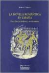 La novela rom�ntica en Espa�a: entre libro de caballer�as y