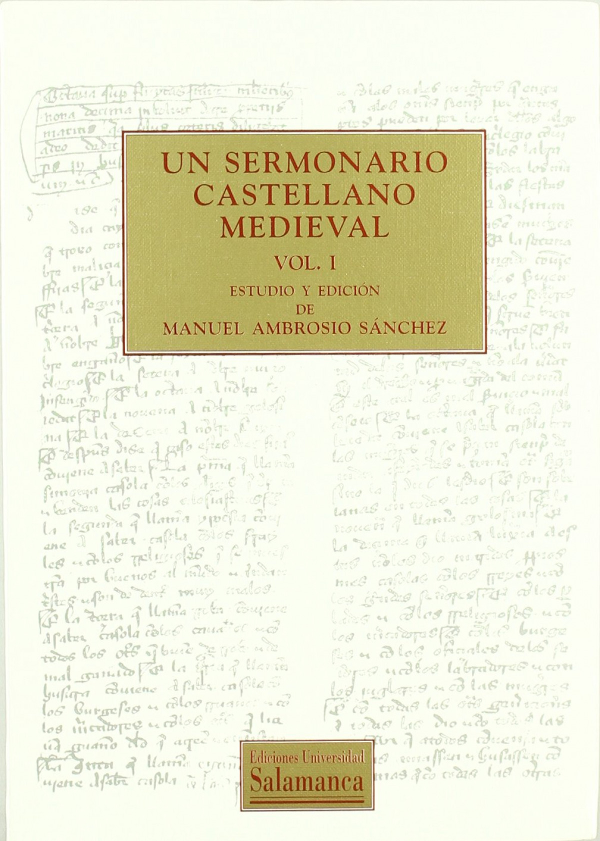 Un sermonario castellano medieval. El Ms. 1854 de la Biblioteca Universitaria de