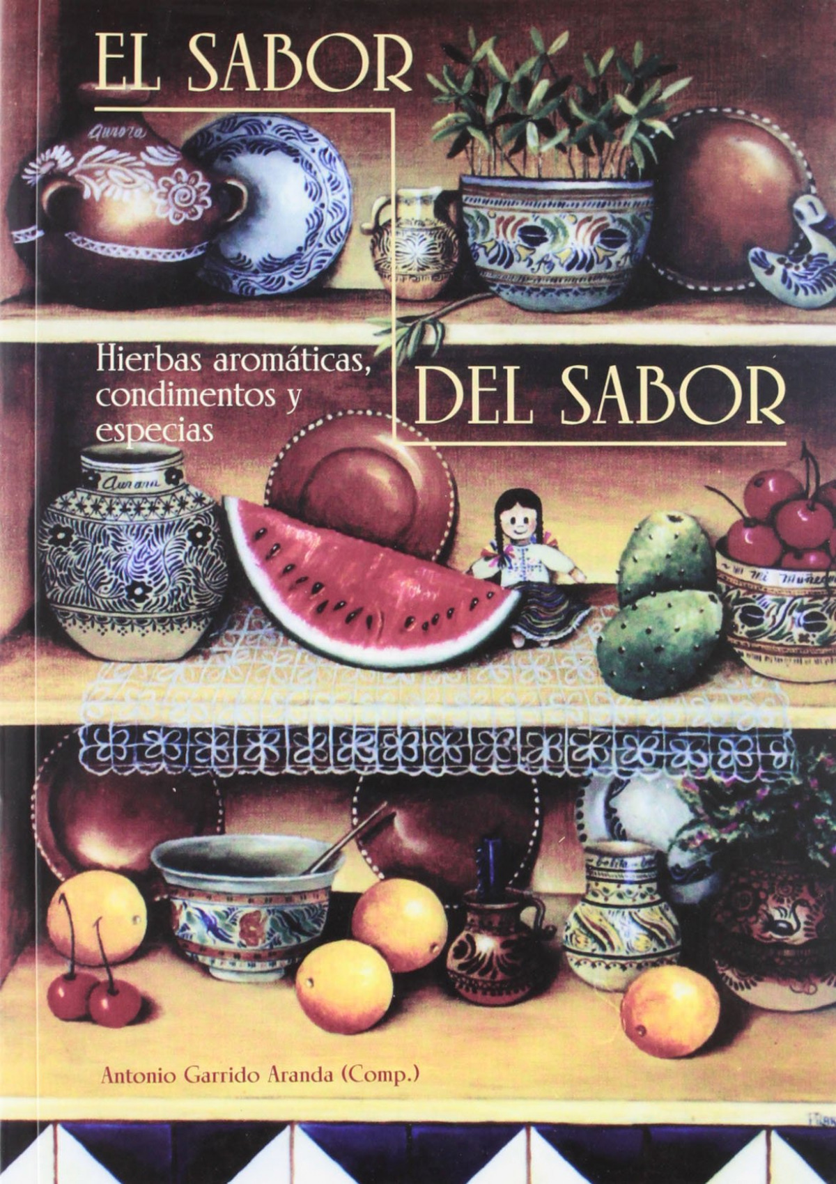 No lo hagas seco Marca comercial El sabor del sabor: Hierbas aromáticas condimentos y especias - Librería  María Zambrano