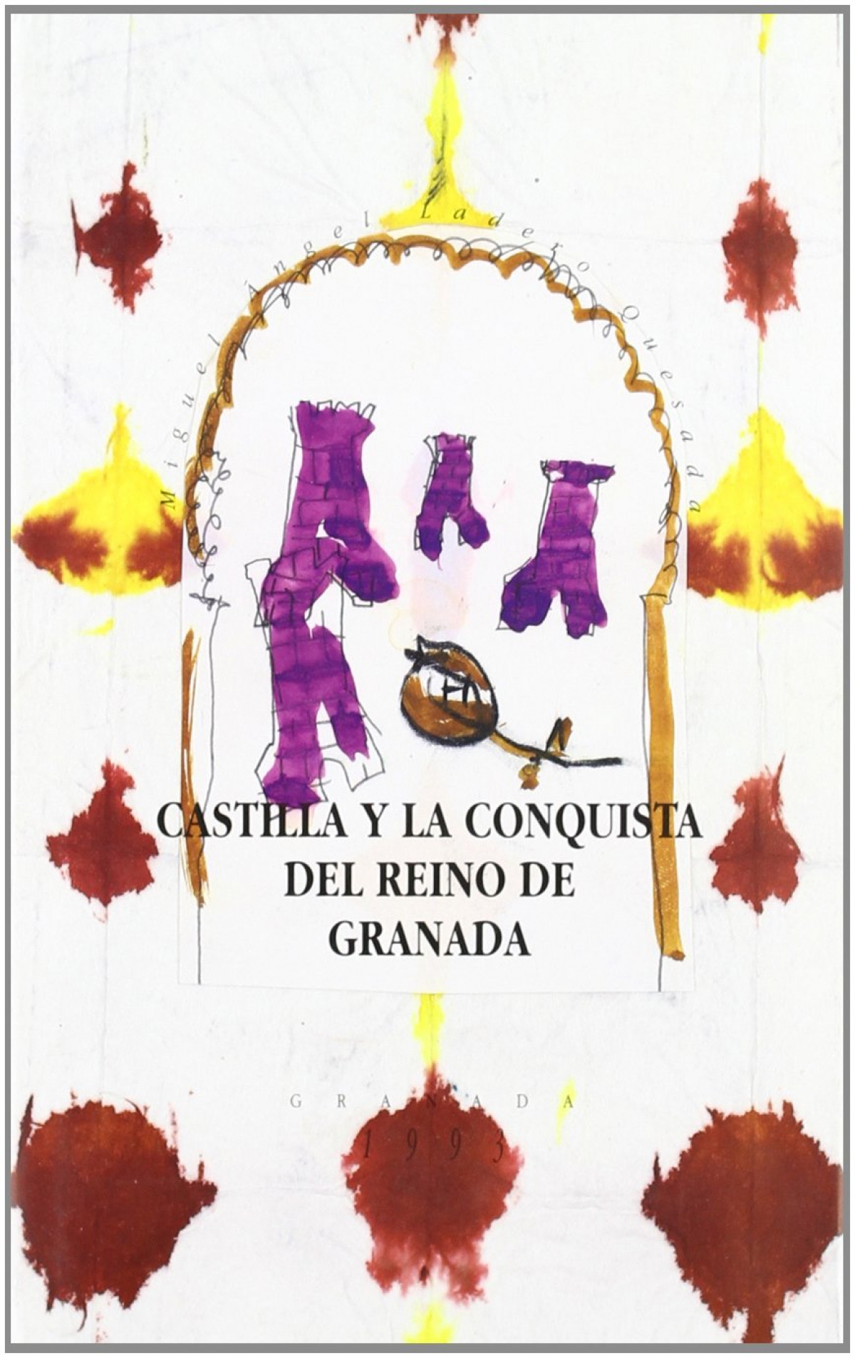 Castilla y la conquista del reino de Granada