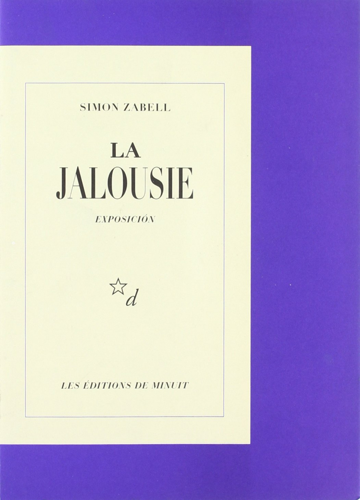 Jalousie,la exposicion - Zabell,Simon