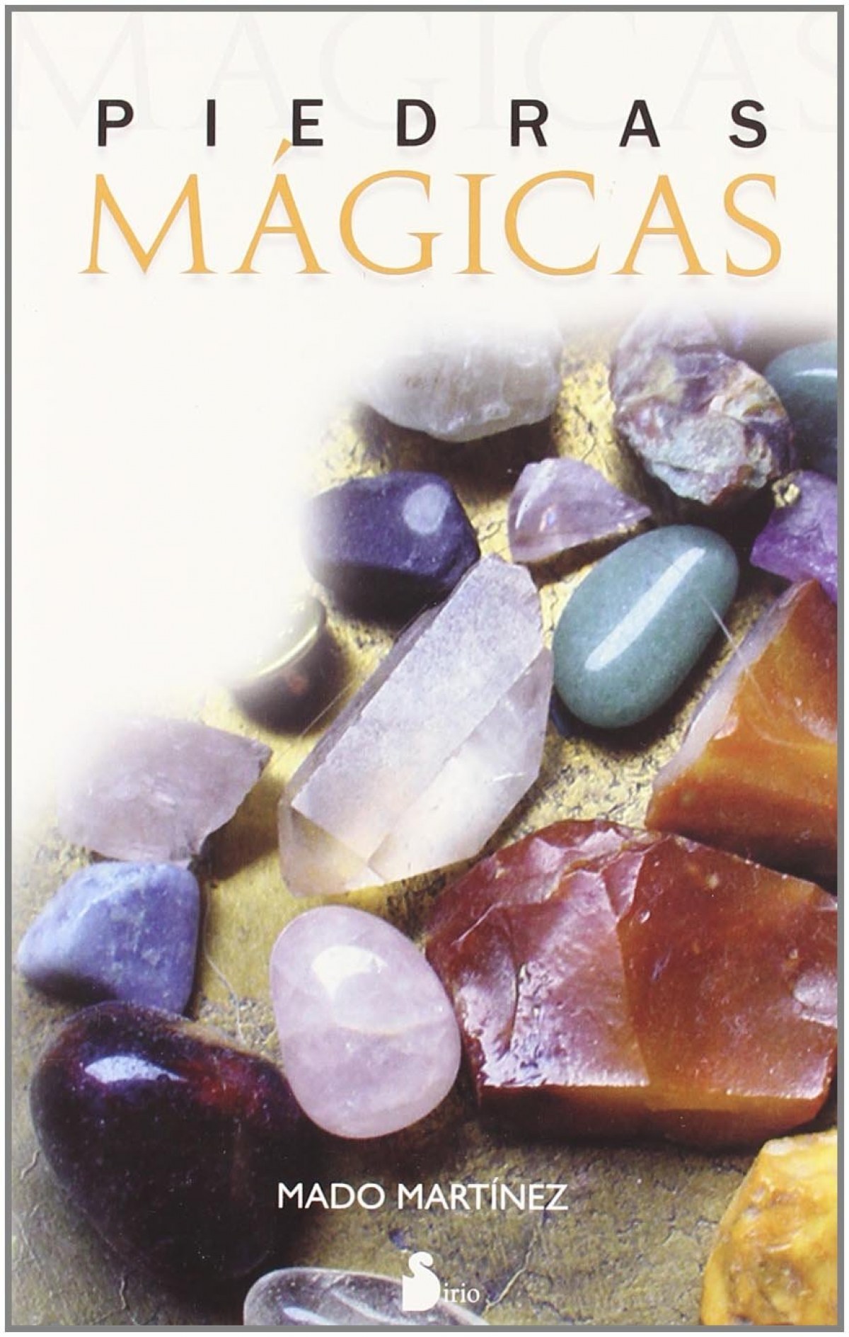 Piedras mágicas - Martínez Muñoz, María Dolores