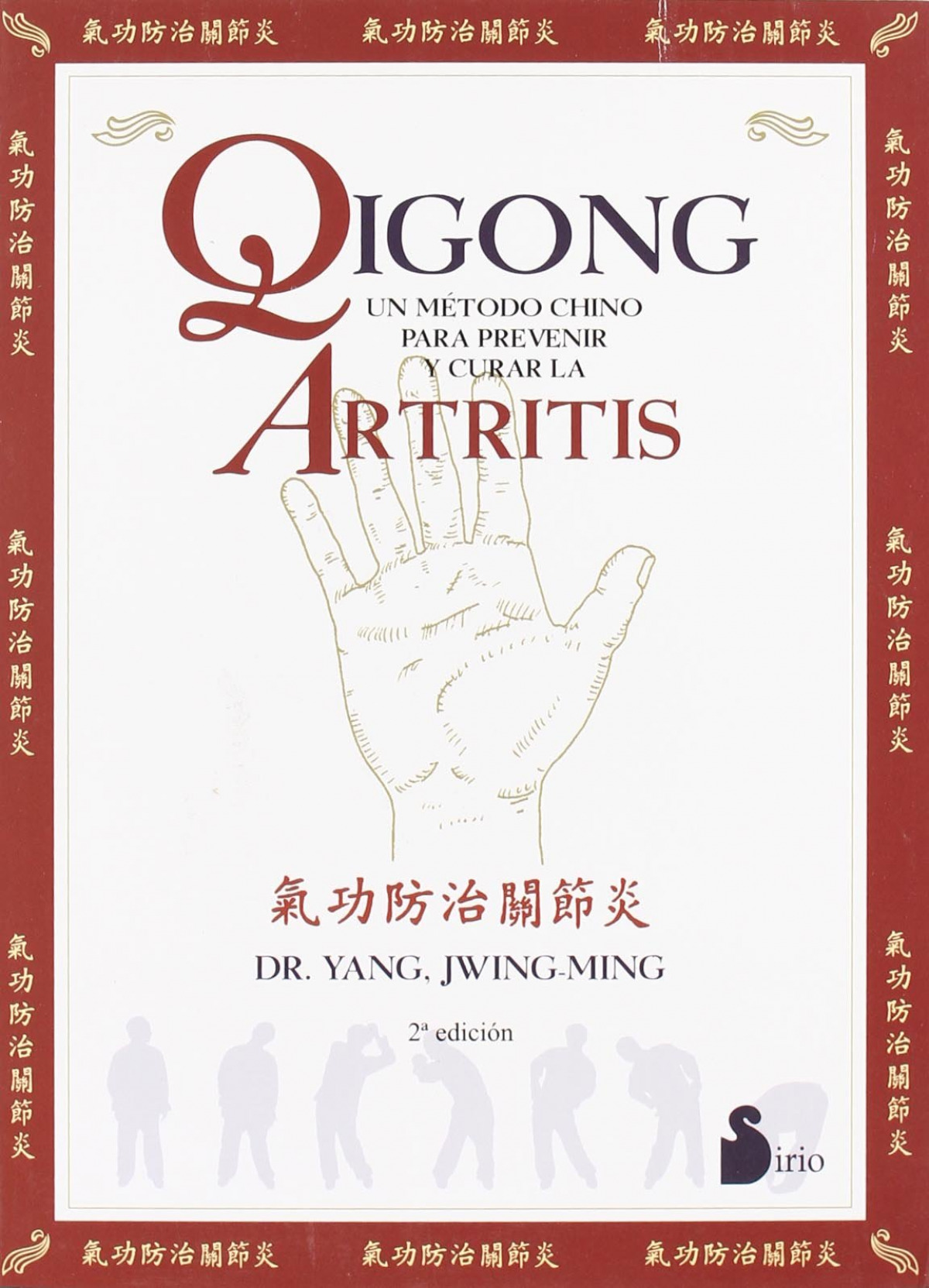 Qigong.un metodo para prevenir y curar la art - Jwing-ming, Dr. Yang