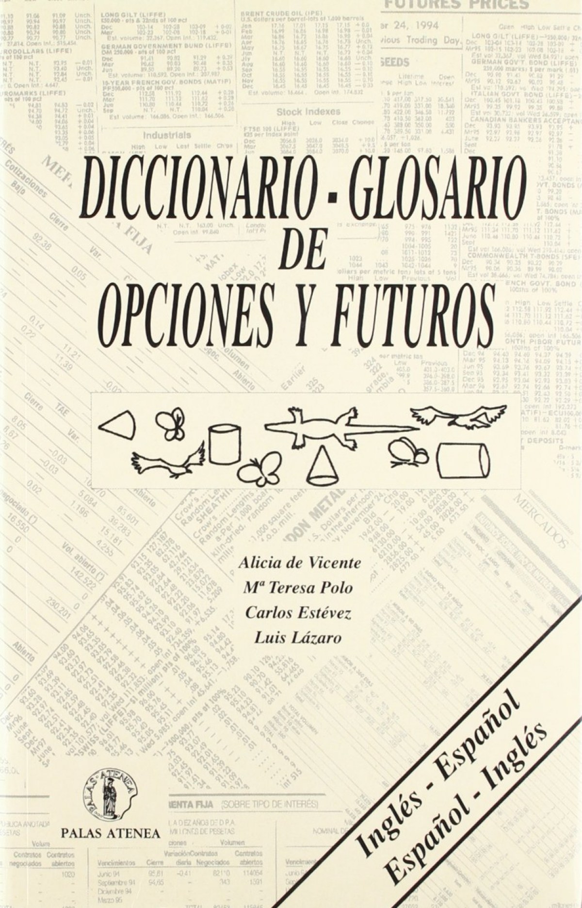 Diccionario-glosario de opciones y futuros - Vicente/Polo/Estevez/Lazaro