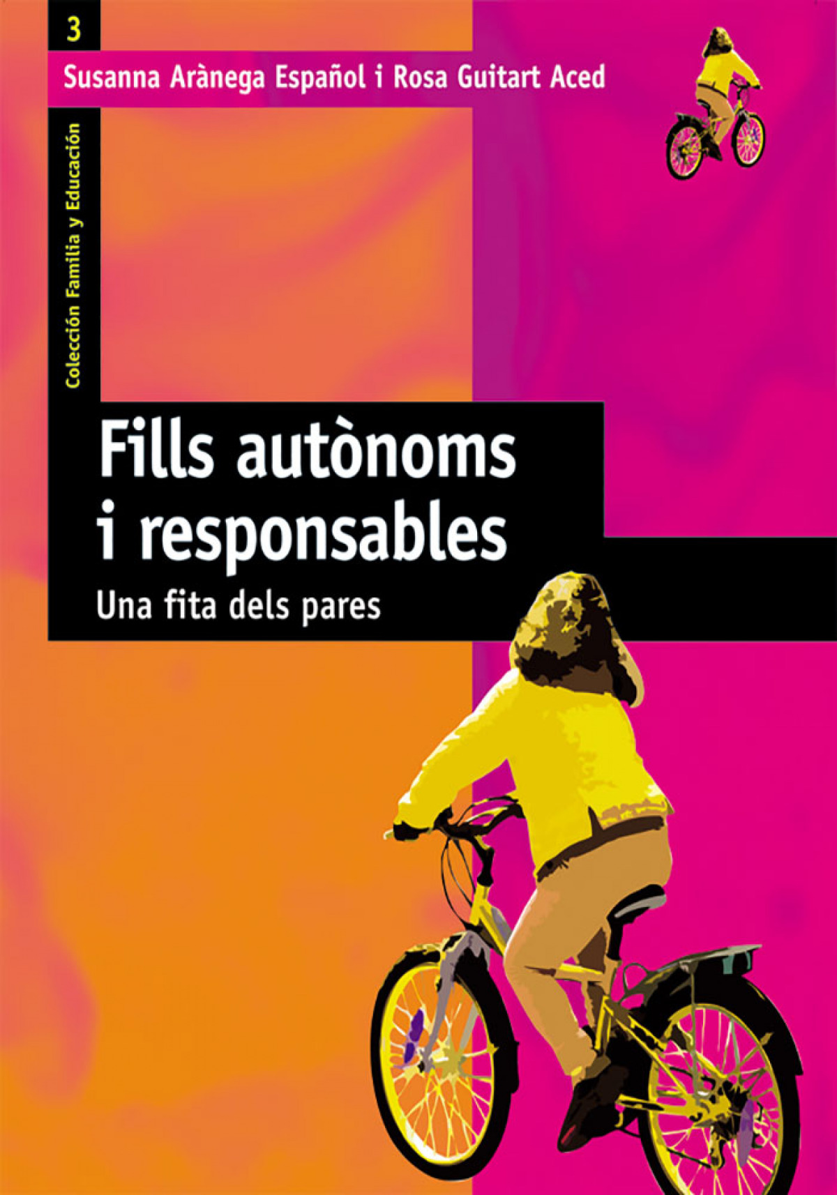 Fills aut�noms i responsables. Una fita dels pares