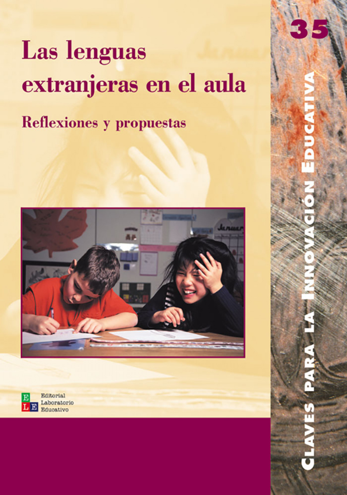 Lenguas extranjeras en el aula, las. reflexiones y propuesta reflexion - Aa.Vv.