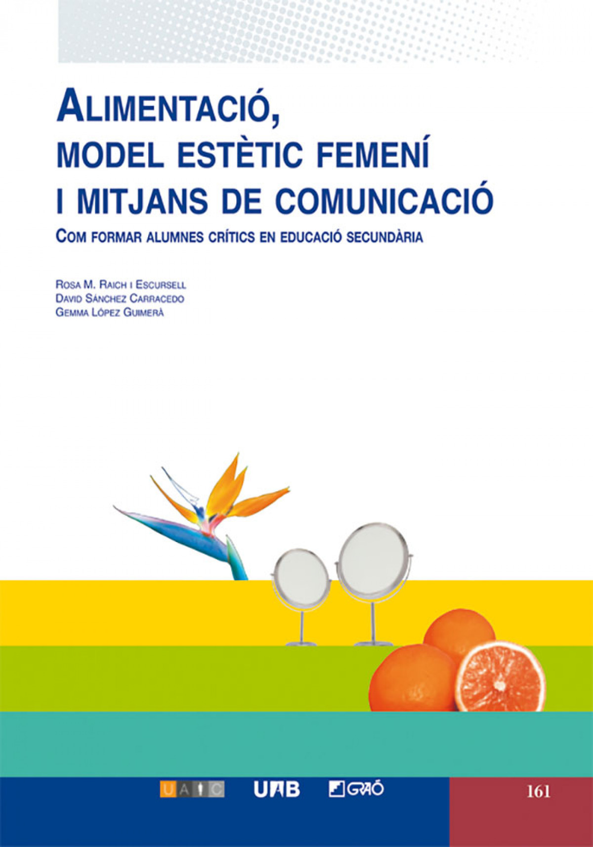 Alimentaci�, model est�tic femeni i mitjans de comunicaci�: