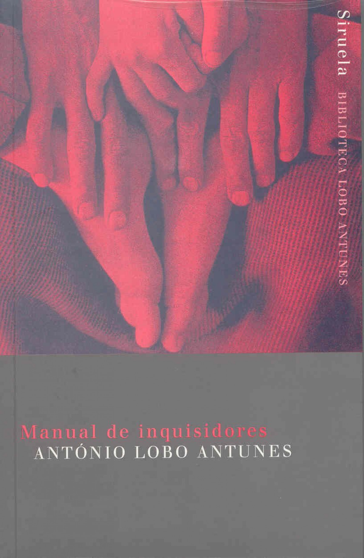Manual de inquisidores BIBLIOTECA LOBO ANTUNES - Lobo Antunes, António