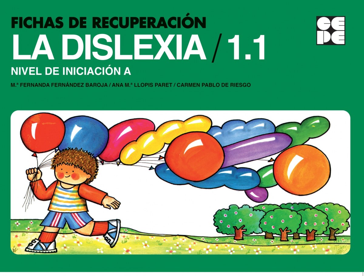 Fichas recuperacion dislexia 1.1-nivel a iniciacion - Fernandez Baroja Mª Fernanda