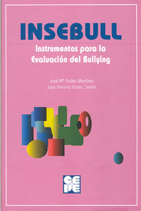 INSEBULL. INSTRUMENTOS PARA LA EVALUACION DEL BULLYING